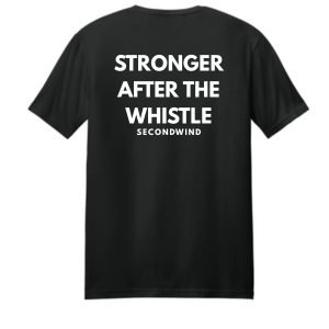Stronger After The Whistle T-Shirt
