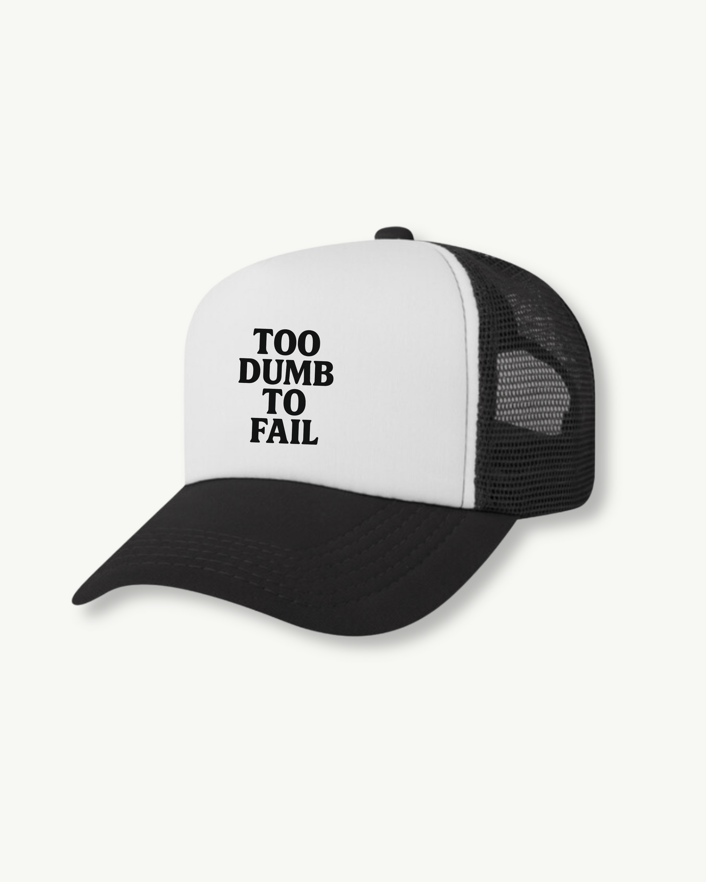 Too Dumb to Fail